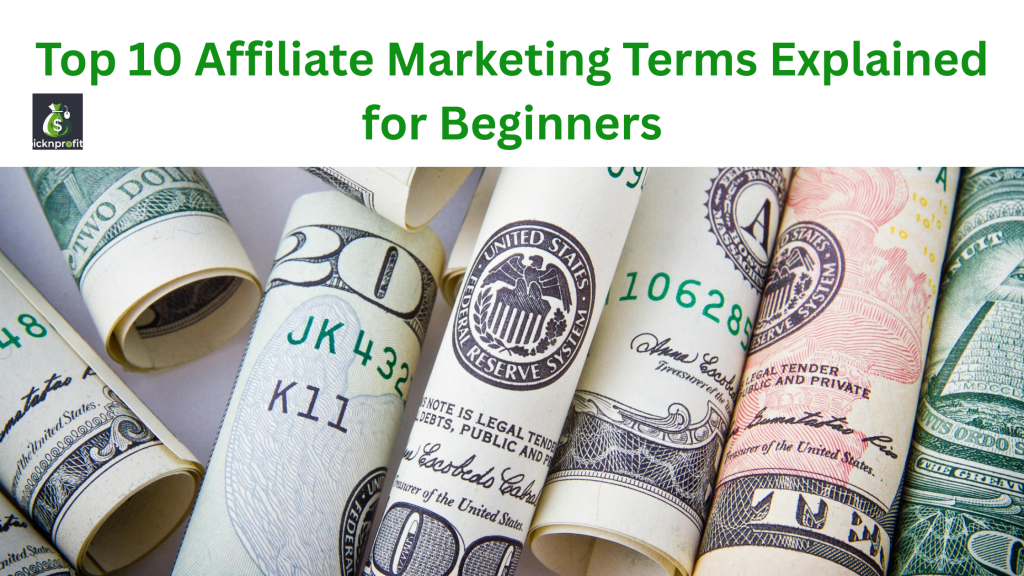 Top 10 Affiliate Marketing Terms Explained for Beginners
