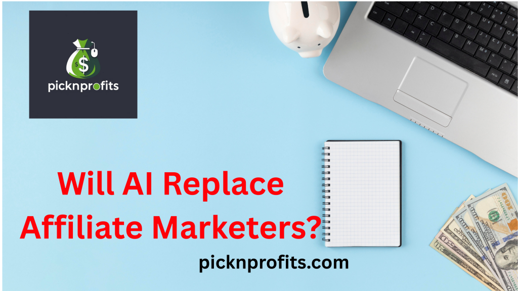 will ai replace affiliate marketers?